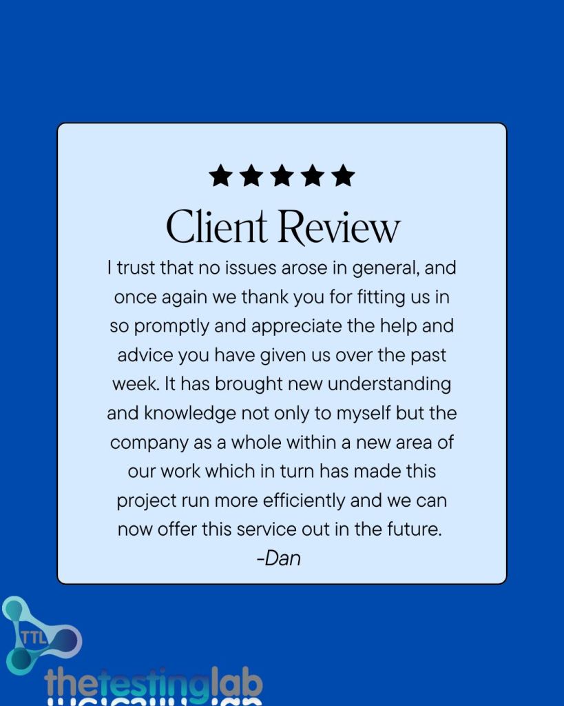 Review-
I trust that no issues arose in general, and once again we thank you for fitting us in so promptly and appreciate the help and advice you have given us over the past week. It has brought new understanding and knowledge not only to myself but the company as a whole within a new area of our work which in turn has made this project run more efficiently and we can now offer this service out in the future. 
